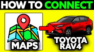 How To Connect Maps to Toyota RAV4 (2025) - Step by Step