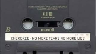 CHEROKEE   NO MORE TEARS NO MORE LIES360p H 264 AAC