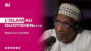 L'islam au quotidien #113