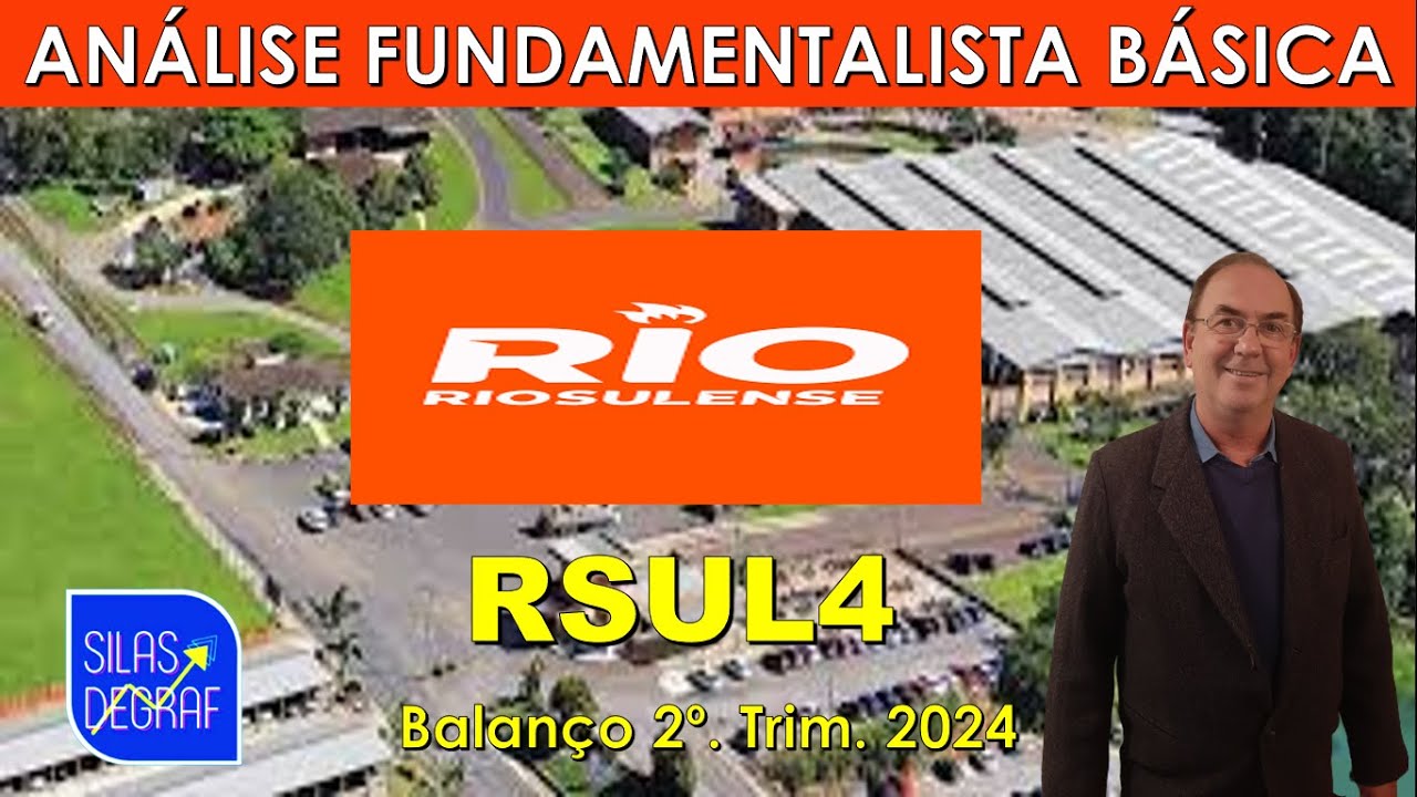 RSUL4 - METALÚRGICA RIOSULENSE S/A . ANÁLISE FUNDAMENTALISTA BÁSICA. PROF. SILAS DEGRAF