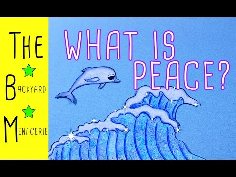 What is Peace? (FOR KIDS!)