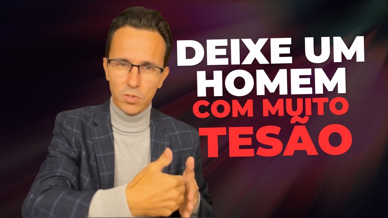 TÉCNICA SIMPLES QUE DEIXA O HOMEM LOUCO DE TESÃO