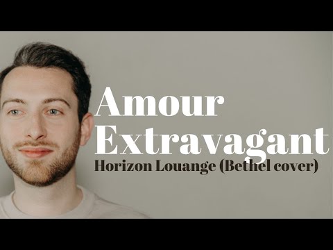 Amour extravagant - Horizon Louange [@CoryAsburyOfficial  - French cover]