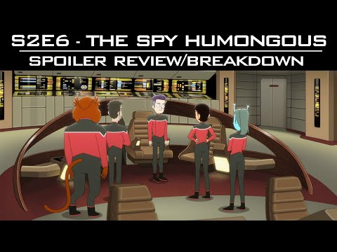 ST: Lower Decks S02E06 - Spoiler Review/Breakdown