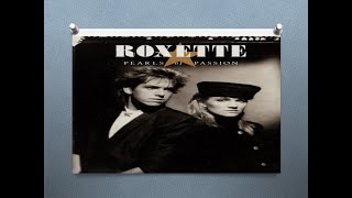 Roxette -  Pearls Of Passion (Lyrics)