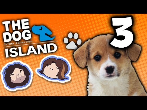 The Dog Island: Bark! Bark! - PART 3 - Game Grumps