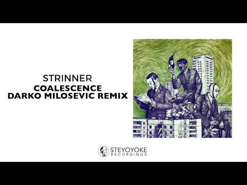 Strinner - Coalescence (Darko Milosevic Remix) | Steyoyoke