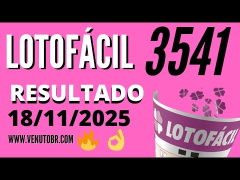 🍀 RESULTADO LOTOFÁCIL 3541