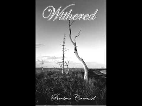Withered - Broken Carousel