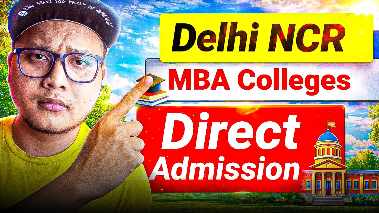Top MBA Colleges in Delhi NCR with Direct Admission - Grab the Chance!