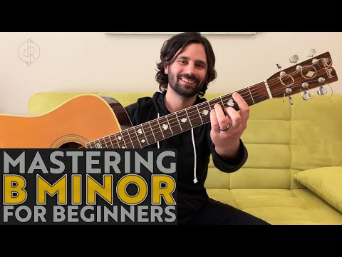 Mastering the B Minor Chord - Beginner Guitar Lessons