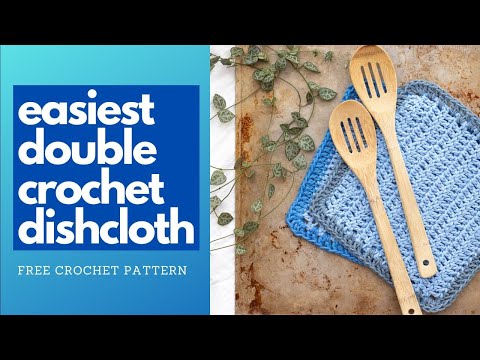 EASIEST Double Crochet Dishcloth in 4 Sizes | Quick Beginner Dishcloth Pattern