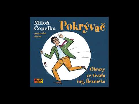 Miloň Čepelka - Pokrývač (Mluvené slovo, Novela | AudioStory)