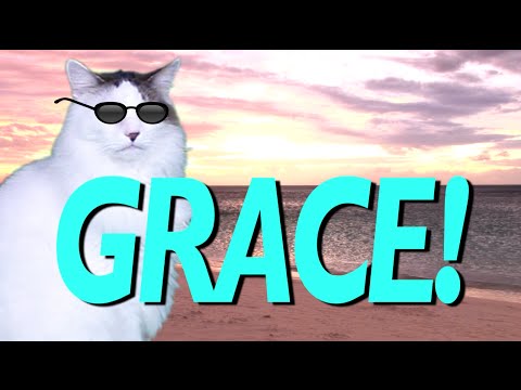 HAPPY BIRTHDAY GRACE! - EPIC CAT Happy Birthday Song