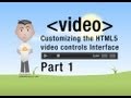 1. HTML5 Custom Video Player Controls JavaScript Programming Tutorial 1. HTML5 Custom Video Player Controls JavaScript Programming Tutorial