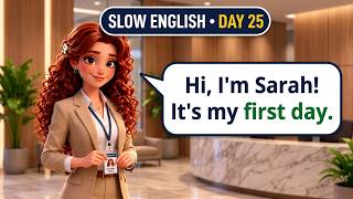 30-Days Slow English — Day 25: English at Your New Job 🏢