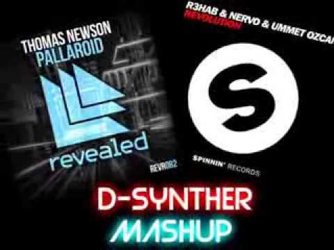 Pallaroid Revolution - R3hab, NERVO & Ummet Ozcan Vs. Thomas Newson(D-Synther Mashup)