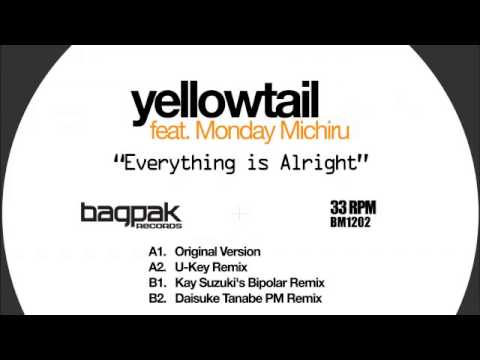 05 Yellowtail - Everything is Alright (Daisuke Tanabe PM Remix) [Campus]