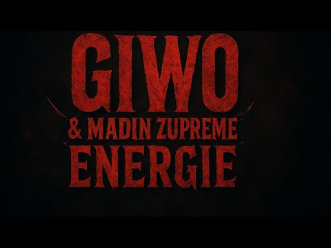 "ENERGIE" - GIWO × Madin Zupreme - prod by Larkin (Offizielles Video)