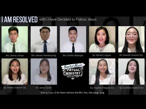I Am Resolved with I Have Decided to Follow Jesus | Baptist Music Virtual Ministry
