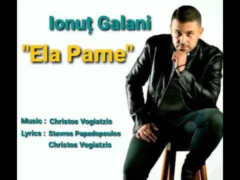 Ela Pame - Ionut Galani & Christos Vogiatzis