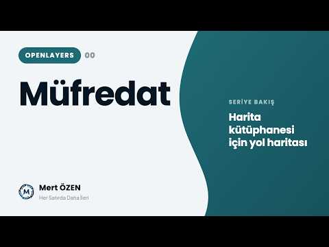 Open Layers (Harita Kütüphanesi) Müfredat