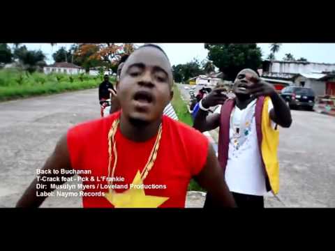 T Crack, P  C  K & L Frankie - Back To Buchanan (New Liberian Music 2016)