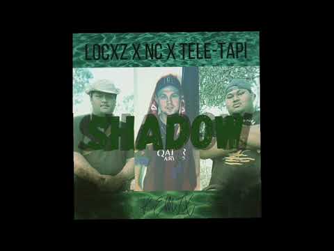 NC. - Shadow (remix) ft. LOCXZ & TELE-TAPI