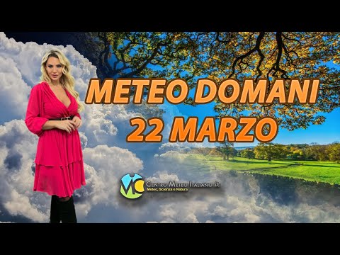 Meteo domani 22 marzo 2023