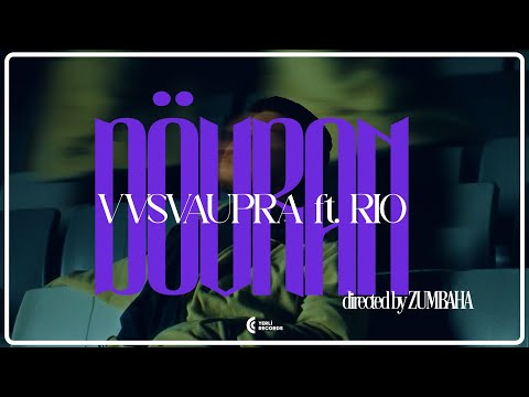 VVSVAUPRA x RIO - DÖVRAN (Official Music Video)