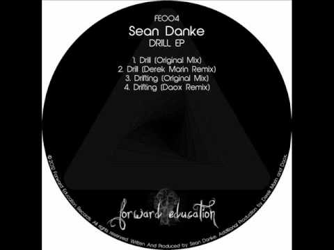 Sean Danke - Drill EP