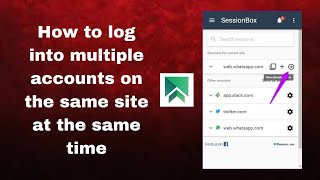 SessionBox - Multi login to any website | session box chrome extension