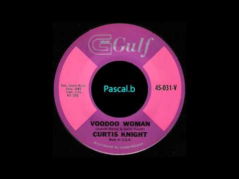 Curtis Knight - Voodoo woman