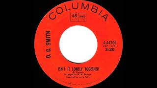 1968 HITS ARCHIVE: Isn’t It Lonely Together - O. C. Smith (mono 45)