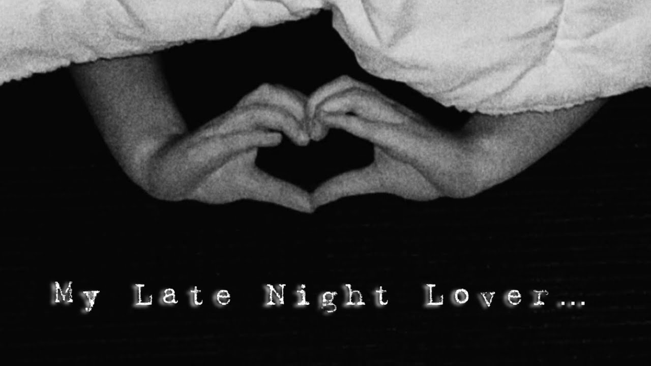 My Late Night Lover (a short film)