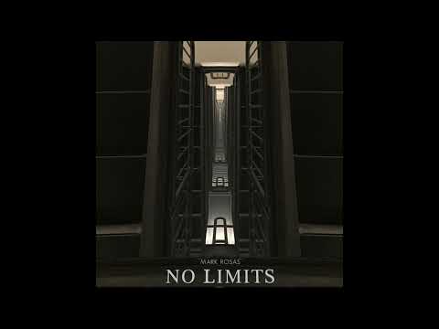 Mark Rosas - No Limits