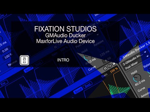 INTRO - GMAudio Ducker 1.5 - MaxforLive Audio Device for Ableton Live by Fixation Studios