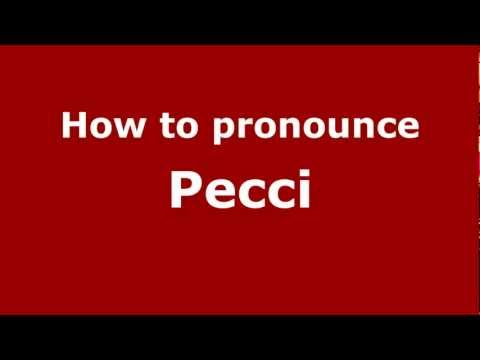 How to pronounce Pecci