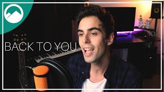 Download lagu Louis Tomlinson, Bebe Rexha - Back To You [Cover] mp3
