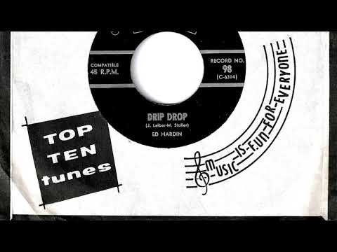 Ed Hardin - "Drip Drop"