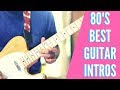 10 Most Recognizable Guitar Intros Of The 80 S