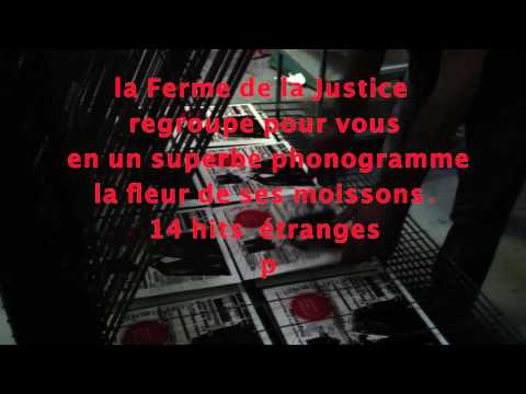 compilation de La Ferme de la Justice volume II