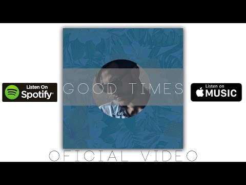 Robert Firth - Good Times [Official Video]
