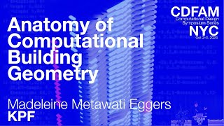 Anatomy of Computational Building Geometry: Madeleine Metawati Eggers: