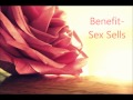 Benefit - Sex Sells 