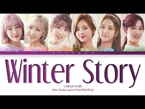 Laboum (라붐) - Winter Story (겨울동화) | Color Coded Lyrics [Han/Rom/Eng]