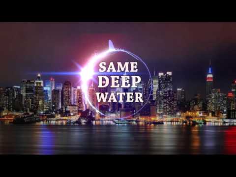 Deepdink x Pablo Oliver x Jordi Rivera Ft. Nathan Brumley - Same Deep Water