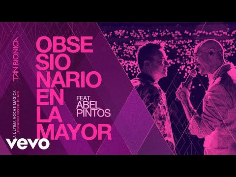 Tan Bionica - Obsesionario en La Mayor on Spotify Charts