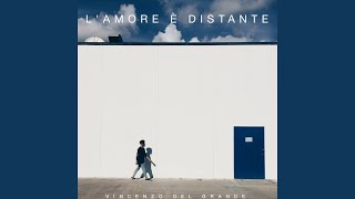 L'amore è distante