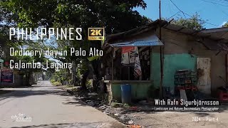 Philippines - Ordinary day in Palo Alto, Calamba, Laguna │ Part 4